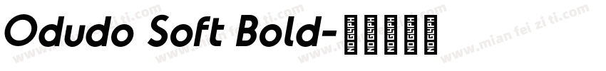 Odudo Soft Bold字体转换
